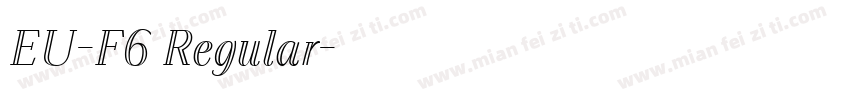 EU-F6 Regular字体转换